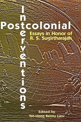 Postcolonial Interventions: Essays in Honor of R.S. Sugirtharajah - cover