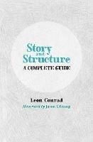 Story and Structure: A Complete Guide