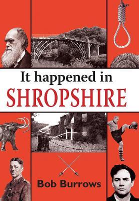 It Happened in Shropshire - Bob Burrows - cover