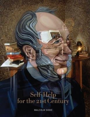 Self-help for the 21st Century - Malcolm Good - cover