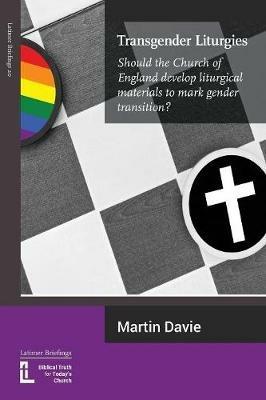 Transgender Liturgies - Martin Davie - cover