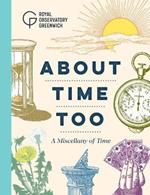 About Time Too: A Miscellany of Time