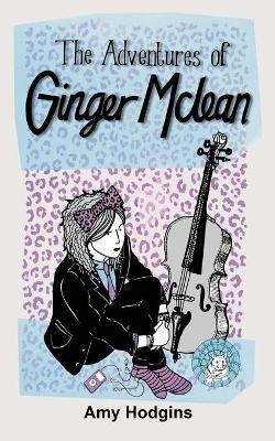 The Adventures of Ginger McLean - Amy Hodgins - cover