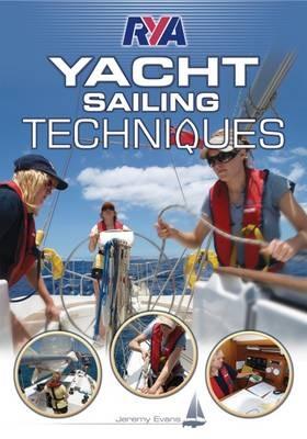 RYA Yacht Sailing Techniques - Jeremy Evans - cover
