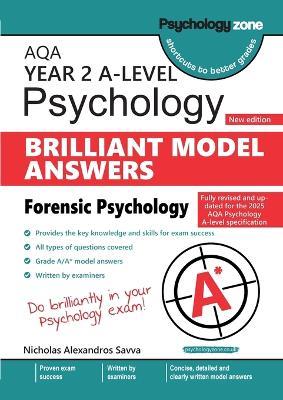 AQA A-level Psychology: Brilliant Model Answers - Forensic Psychology (updated for 2025 specification) - Nicholas Savva - cover