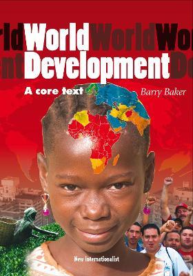 World Development: A Core Textbook - Barry Baker - cover