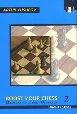 Boost Your Chess 2 - Artur Yusupov - cover