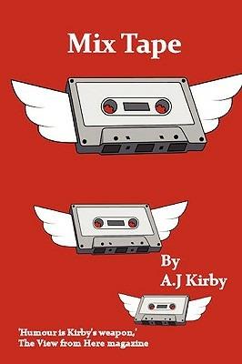 Mix Tape - A. J. Kirby - cover