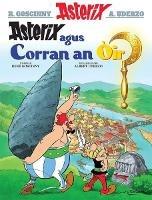 Asterix Agus an Corran OIr (Gaelic) - Rene Goscinny - cover