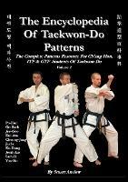 THE ENCYCLOPAEDIA OF TAEKWON-DO PATTERNS Vol 2