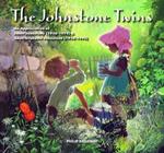 The Johnstone Twins: An Appreciation of Janet Johnstone (1928-1979) & Anne Grahame Johnstone (1928-1998)