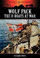 Wolf Pack: The U-Boat at War