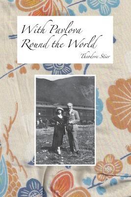 With Pavlova Round World - Theodore Stier - cover