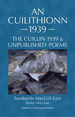 An Cuilithionn 1939: The Cuillin 1939 and Unpublished Poems - Sorley Maclean - cover