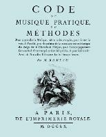 Code De Musique Pratique, Ou Methodes. (Facsimile 1760 Edition). - Jean-Philippe Rameau - cover