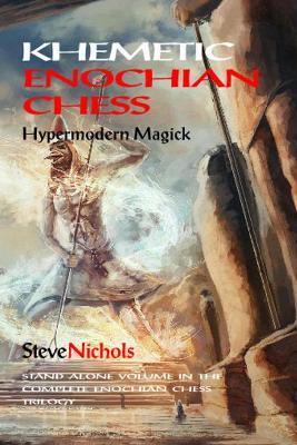 Khemetic Chess / Hypermodern Magick - Steve Nicholls - cover