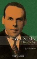 W. J. Stein: A Biography - Johannes Tautz - cover