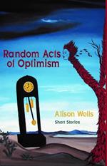 Random Acts of Optimism