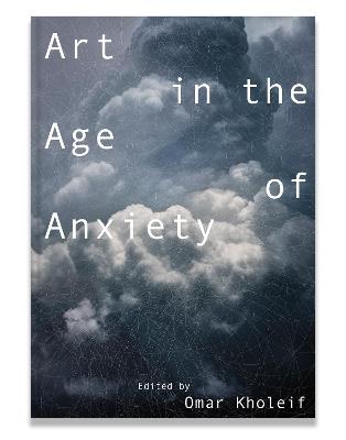 Art in the Age of Anxiety - cover