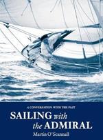 Sailing with the Admiral: A conversation with the past