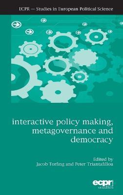 Interactive Policy Making, Metagovernance and Democracy - cover