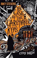Inky Stevens - The Case of the Caretaker's Keys