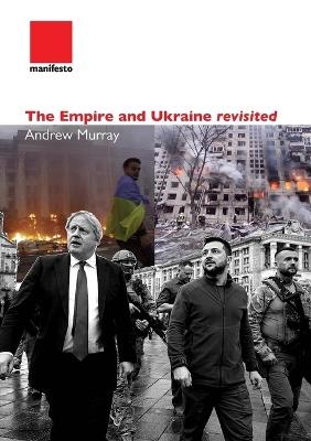 The Empire and Ukraine revisited - Andrew Murray - cover