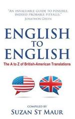 English to English: The A to Z of British-American Translations