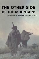 The Other Side of the Mountain: Mujahideen Tactics in the Soviet-Afghan War