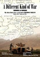 A Different Kind of War: The United States Army in Operation Enduring Freedom, October 2001 - September 2005