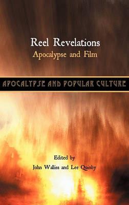 Reel Revelations: Apocalypse and Film - cover