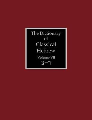 The Dictionary of Classical Hebrew Volume 7: Sade-Resh - cover