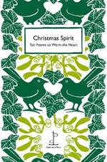 Christmas Spirit: Ten Poems to Warm the Heart