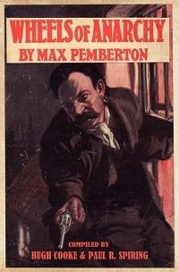 Wheels of Anarchy: by Max Pemberton - Max Pemberton - cover