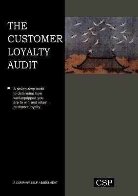 The Customer Loyalty Audit - Keki R Bhote - cover