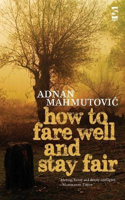 How to Fare Well and Stay Fair - Adnan Mahmutovic - cover