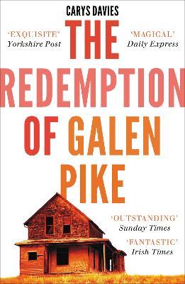The Redemption of Galen Pike: and Other Stories - Carys Davies - cover