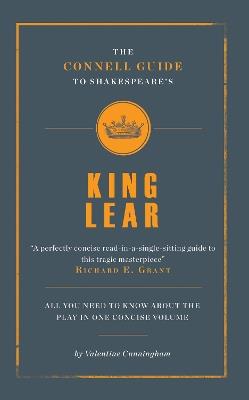 The Connell Guide To Shakespeare's King Lear - Valentine Cunningham - cover