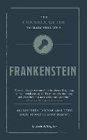 The Connell Guide To Mary Shelley's Frankenstein