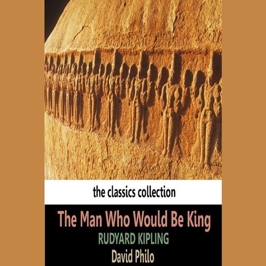 Man Who Would Be King, The