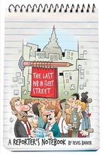 The Last Pub in Fleet Street: A Reporter's Notebook