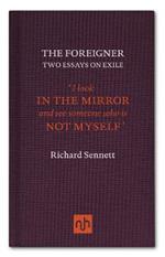 The Foreigner: Two Essays on Exile