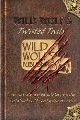 Wild Wolf's Twisted Tails - Rod Glenn,Poppet,C W Lovatt - cover