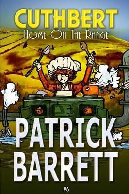 Home on the Range (Cuthbert Book 6) - Patrick Barrett - cover