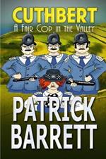 A Fair Cop in the Valley (Cuthbert Book 9)