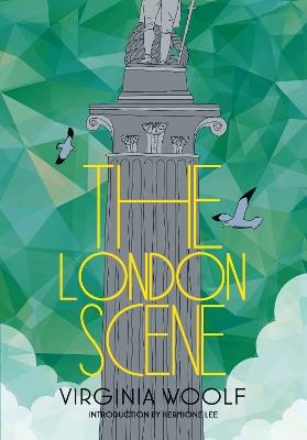 The London Scene - Hermione Lee,Virginia Woolf - cover