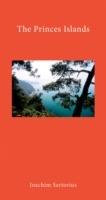 The Princes' Islands: Istanbul's Archipelago - Joachim Sartorius - cover