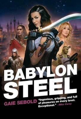 Babylon Steel - Gaie Sebold - cover