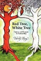 Red Tree, White Tree: Faeries and Humans in Partnership - Wendy Berg - cover