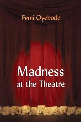 Madness at the Theatre - cover